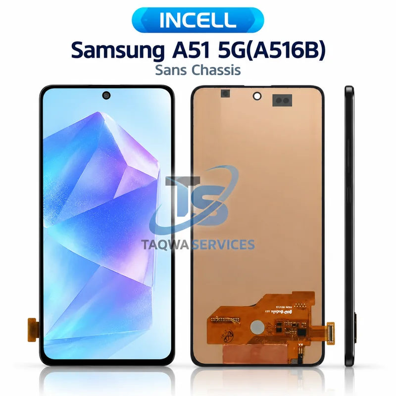 Écrans & Afficheurs Galaxy A51 5G(A516B) (sans Chassis - INCELL )