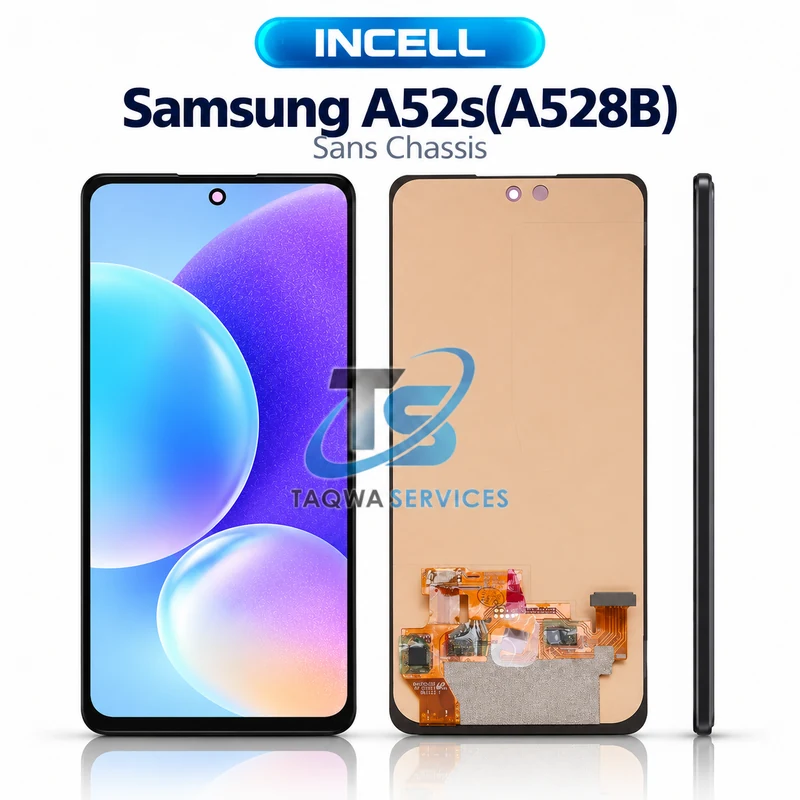 Écrans & Afficheurs Galaxy A52s(A528B) (Sans Chassis - INCELL )