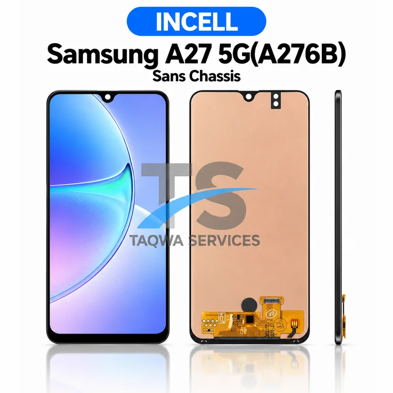 Écrans & Afficheurs Galaxy A27 5G(A276B) (sans Chassis - INCELL )
