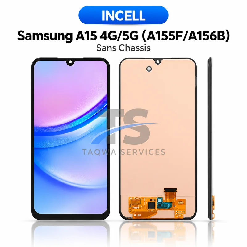Écrans & Afficheurs Galaxy A15 4G/5G(A155F/A156B) (sans Chassis - INCELL )