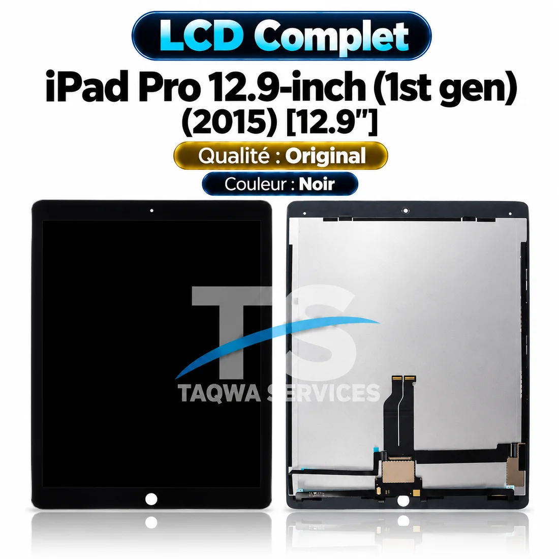 Écrans & Afficheurs iPad Pro 12.9-inch (1st gen) [12.9"] (2015): A1584, A1652 (LCD Complet - Original | Apple)