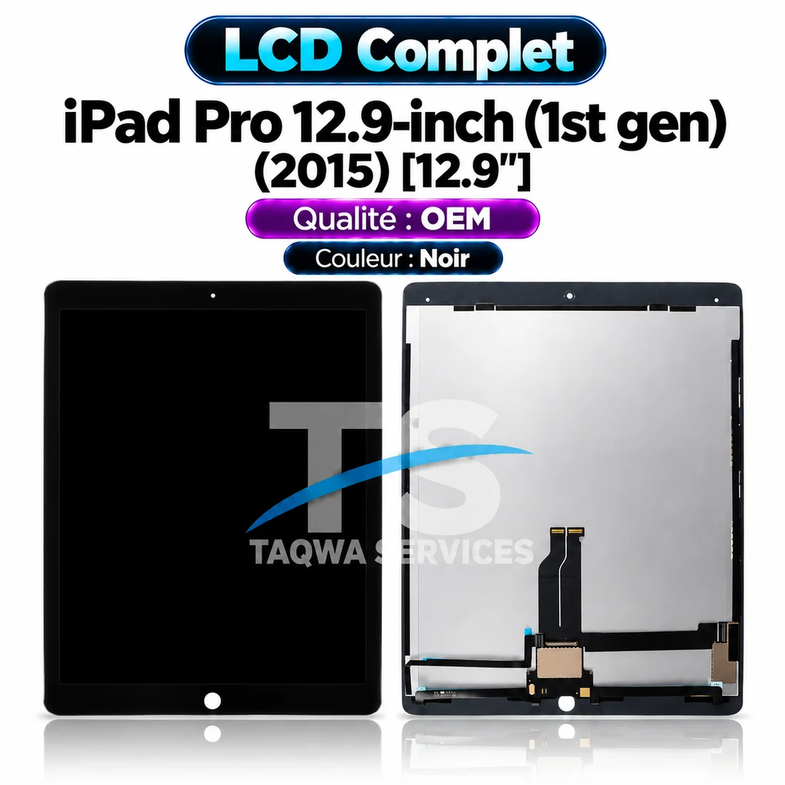 iPad Pro 12.9-inch (1st gen) [12.9"] (2015): A1584, A1652 Screen & Display – Black (LCD Compled - OEM | COMPATIBLE)